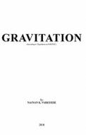 Gravitation: (According to 'Hypothesis on Matter') di Nainan K. Varghese edito da Createspace
