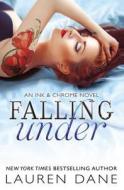 Falling Under di Lauren Dane edito da FOREVER