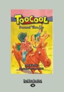 Toocool: Round 'em Up (Large Print 16pt) di Tom Jellett, Phil Kettle edito da ReadHowYouWant