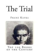 The Trial di Franz Kafka edito da Createspace