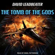 The Tomb of the Gods di David Leadbeater edito da Tantor Audio