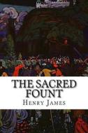 The Sacred Fount di Henry James edito da Createspace