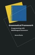 Grammatical Framework di Aarne Ranta edito da Centre for the Study of Language & Information
