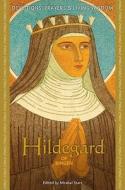 Hildegard of Bingen edito da Sounds True