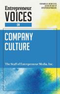 Entrepreneur Voices on Company Culture di Inc. The Staff of Entrepreneur Media edito da Ingram Publisher Services