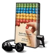 Devil in the Details: Scenes from an Obsessive Girlhood [With Earbuds] di Jennifer Traig edito da Findaway World