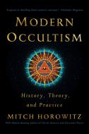 Modern Occultism di Mitch Horowitz edito da G&D Media