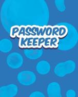 Password Keeper: Password Keeper With Alphabet Tabs V2 di Sharon Frost, Dartan Creations edito da LIGHTNING SOURCE INC