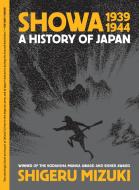 Showa 1939-1944 di Shigeru Mizuki edito da Drawn And Quarterly