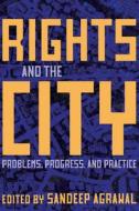 Rights And The City edito da University Of Alberta Press