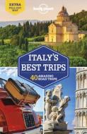 Lonely Planet Italy's Best Trips di Lonely Planet edito da LONELY PLANET PUB