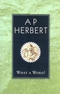 What A Word di #Herbert,  A P edito da House Of Stratus