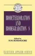 Biodeterioration and Biodegradation edito da Springer Netherlands