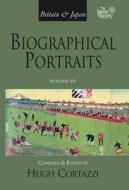 Britain and Japan: Biographical Portraits, Vol. VII edito da GLOBAL ORIENTAL