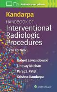 Kandarpa's Handbook Of Interventional Radiology di Kandarpa Kandarpa, Lindsay Machan, Robert Lewandoski edito da Wolters Kluwer Health