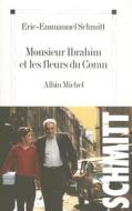Monsieur Ibrahim et les fleurs du Coran di Eric-Emmanuel Schmitt edito da Albin Michel