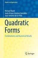 Quadratic Forms di Michael Barot, Jesús Arturo Jiménez González, José-Antonio de la Peña edito da Springer-Verlag GmbH