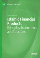 Islamic Financial Products di Mohd Ma'Sum Billah edito da Springer International Publishing