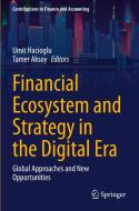 Financial Ecosystem and Strategy in the Digital Era edito da Springer International Publishing