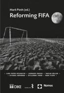 Reforming Fifa edito da Dike Publishers
