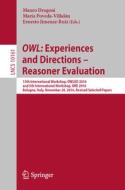 OWL: Experiences and Directions - Reasoner Evaluation edito da Springer International Publishing