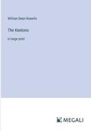 The Kentons di William Dean Howells edito da Megali Verlag