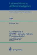 Current Trends in SNePS - Semantic Network Processing System edito da Springer Berlin Heidelberg