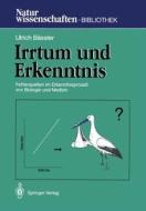 Irrtum und Erkenntnis di Ulrich Bässler edito da Springer Berlin Heidelberg