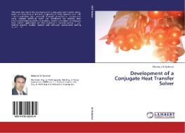 Development of a Conjugate Heat Transfer Solver di Mansour Al Qubeissi edito da LAP Lambert Academic Publishing