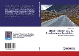 Effective Health Care For Disadvantaged Populations di Zabian Crosby edito da LAP Lambert Academic Publishing