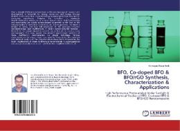 BFO, Co-doped BFO & BFO/rGO Synthesis, Characterization & Applications di Kameyab Raza Abidi edito da LAP Lambert Academic Publishing