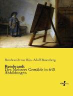 Rembrandt di Rembrandt van Rijn, Adolf Rosenberg edito da Vero Verlag