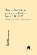 Karl Christian Friedrich Krause (1781-1832) edito da Felix Meiner Verlag