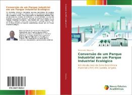 Conversão de um Parque Industrial em um Parque Industrial Ecológico di Belarmino Vissuma edito da Novas Edições Acadêmicas
