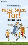 Hacke, Spitze, Tor! edito da Brendow Verlag