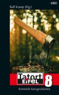 Tatort Eifel 8 edito da KBV Verlags-und Medienges