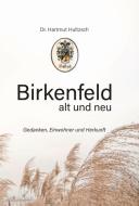 Birkenfeld alt und neu di Hartmut Hultzsch edito da Verlagshaus Schlosser