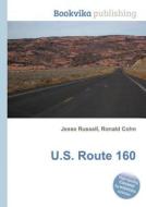 U.s. Route 160 edito da Book On Demand Ltd.