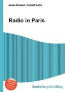 Radio In Paris edito da Book On Demand Ltd.