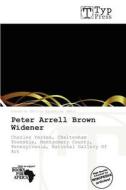 Peter Arrell Brown Widener edito da Duc