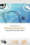 Werribee Sewage Farm edito da Rupt