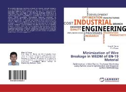 Minimization of Wire Breakage in WEDM of EN-19 Material di Kiran M. Thorve, P. J. Pawar edito da LAP Lambert Academic Publishing