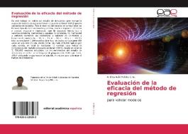 Evaluación de la eficacia del método de regresión di Andres Adiel Febles Choc edito da Editorial Académica Española