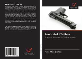 Pendzabski Taliban di Musa Khan Jalalzai edito da Wydawnictwo Nasza Wiedza