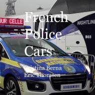 French Police Cars di Cristina Berna, Eric Thomsen edito da Books on Demand