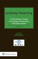 Antibody Patenting edito da Kluwer Law International