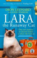 Lara The Runaway Cat di Dion Leonard edito da HarperCollins Publishers