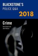 Blackstone's Police Q&a: Crime 2018 di John Watson, Huw Smart edito da Oxford University Press