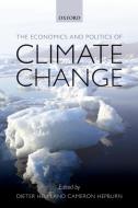 The Economics and Politics of Climate Change di Dieter Helm, Cameron Hepburn edito da OUP UK