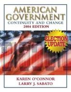American Government di Larry Sabato, Karen O'Connor edito da Pearson Higher Education